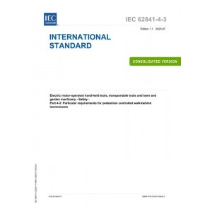 IEC 62841-4-3 Ed. 1.1 en:2025