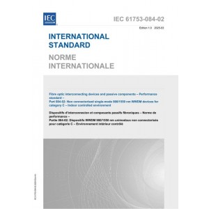 IEC 61753-084-02 Ed. 1.0 b:2025