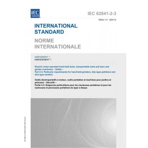 IEC 62841-2-3 Amd.1 Ed. 1.0 b:2024