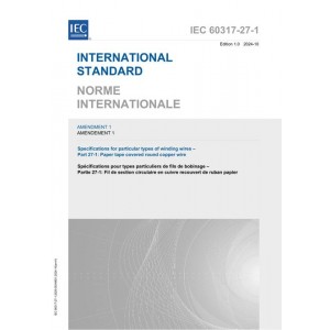 IEC 60317-27-1 Amd.1 Ed. 1.0 b:2024