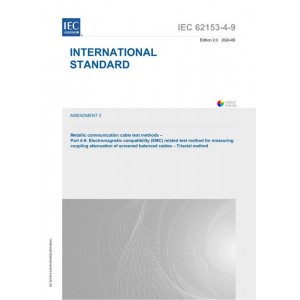IEC 62153-4-9 Amd.2 Ed. 2.0 En:2024