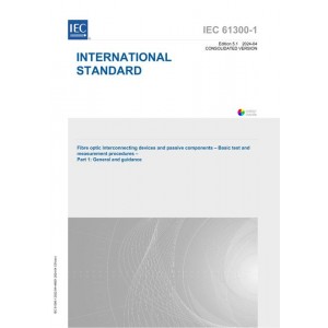 IEC 61300-1 Ed. 5.1 en:2024