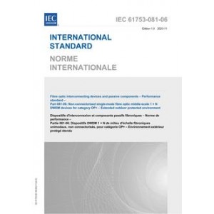 IEC 61753-081-06 Ed. 1.0 b:2023