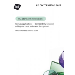 BS PD CLC/TS 50238-2:2026